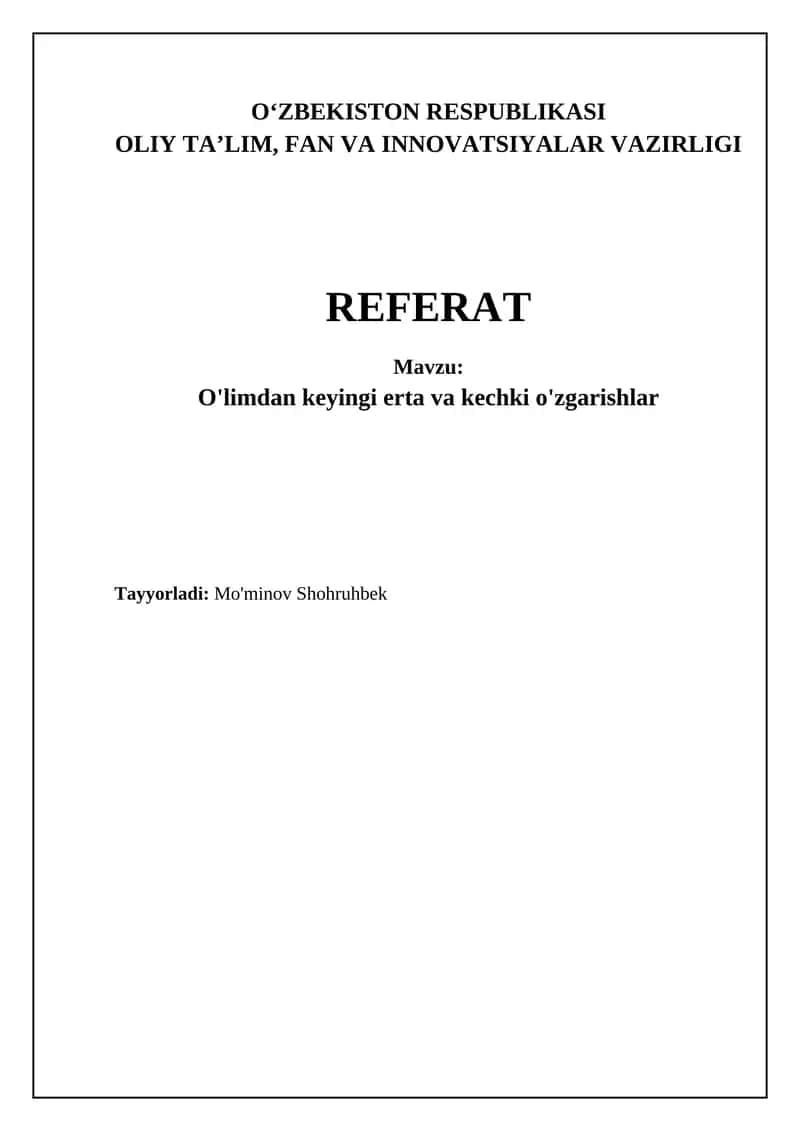 O'limdan keyingi erta va kechki o'zgarishlar 1