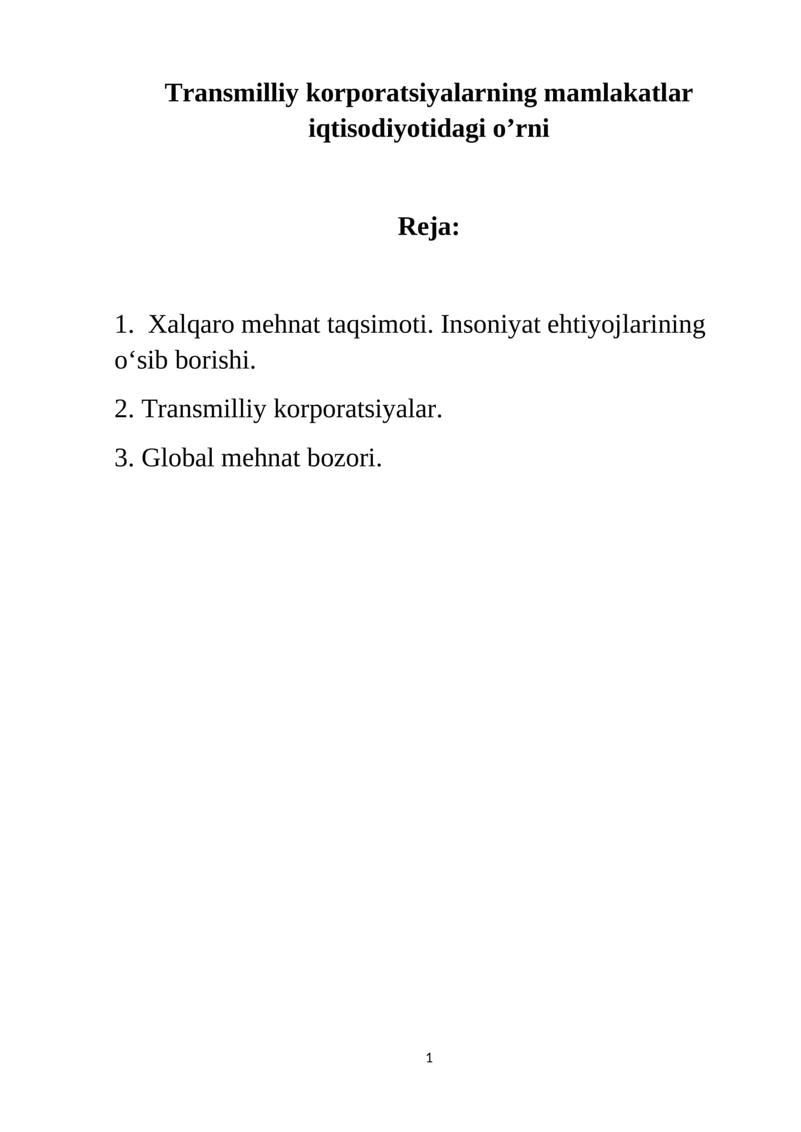 Jahon iqtisodiyoti globallashuvining harakatlantiruvchi kuchlari va omillari 1