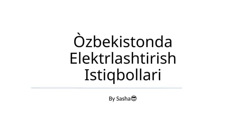 O'zbekistonda Elektrlashtirish Istiqbollari 1