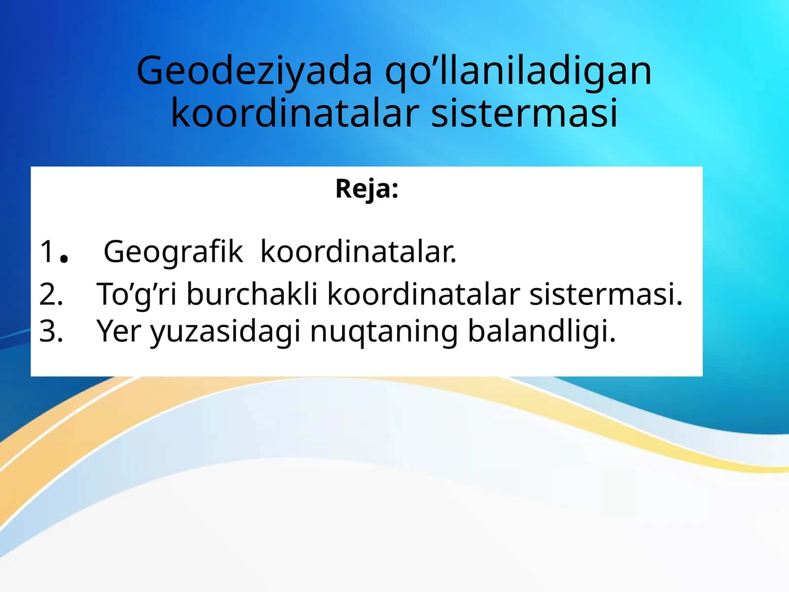 Geodeziyada qo’llaniladigan koordinatalar sisitemasi 1