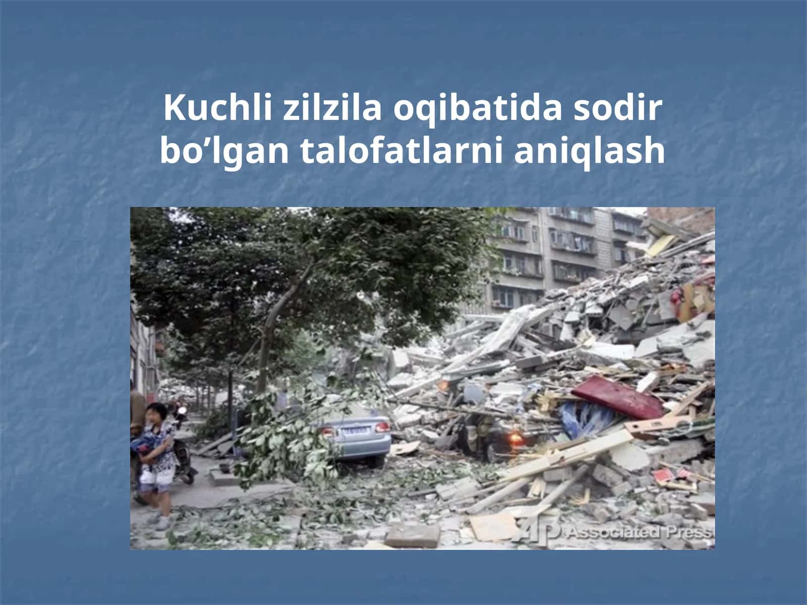 Zilzilaning kelib chiqishi sabablari, tarqalishi va halokatli oqibatlari 1