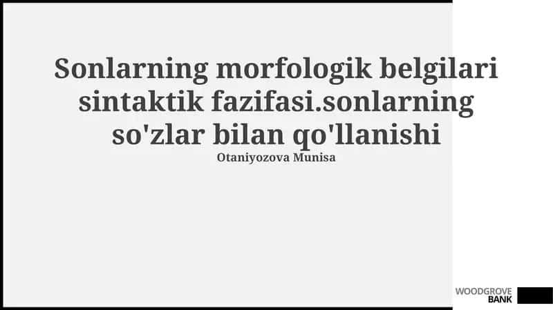 Sonlarning morfologik belgilari sintaktik fazifasi 1