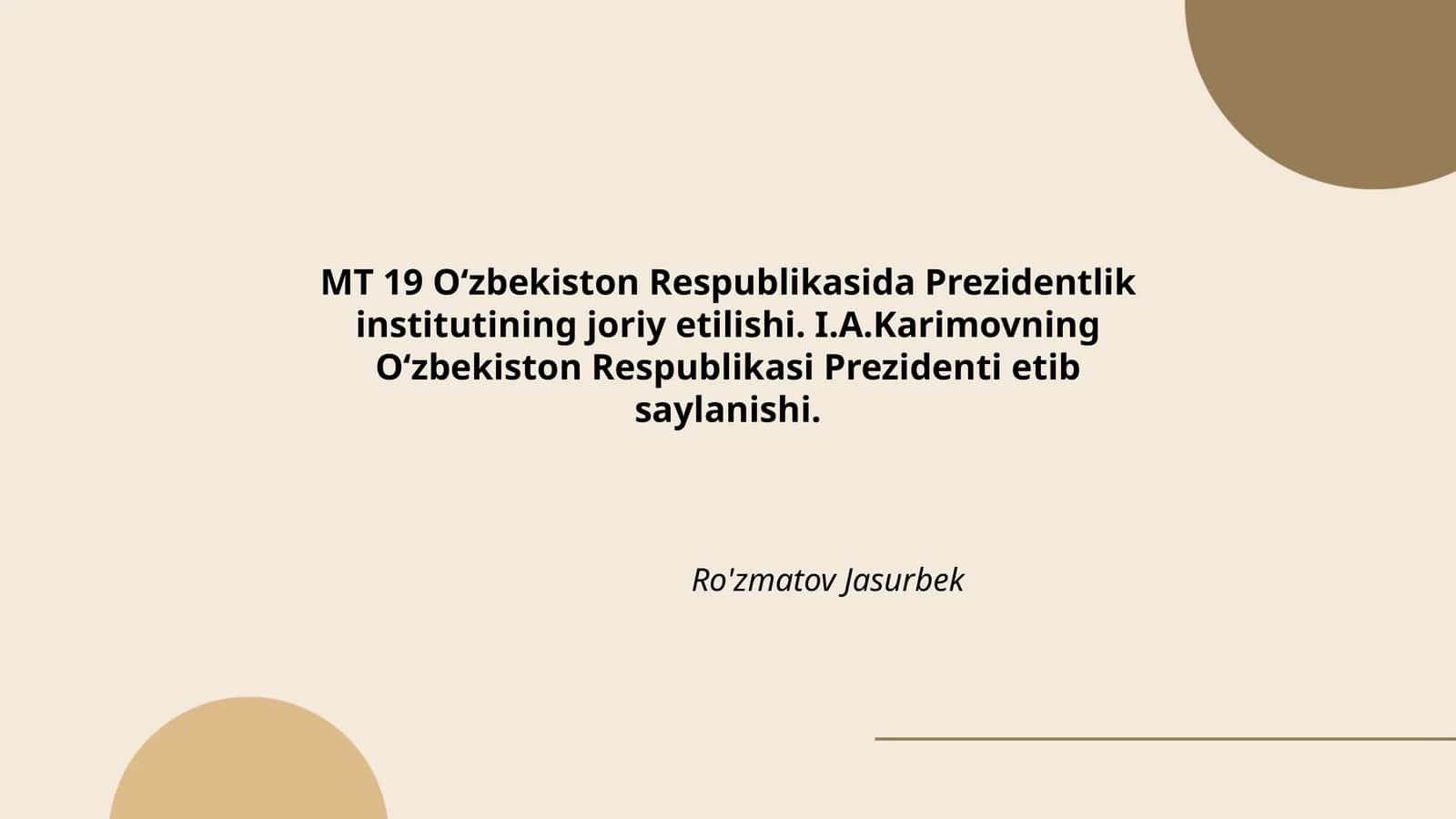 Президентлик институтининг Ўзбекистонда жорий этилиши 1