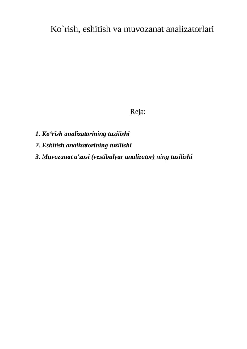 Ko`rish, eshitish va muvozanat analizatorlari 1