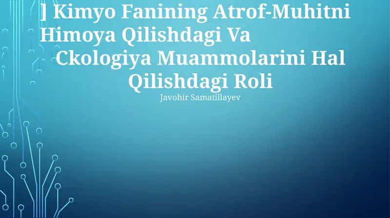 Atrof-Muhitni Himoya Qilishdagi Va Ckologiya Muammolarini Hal Qilishdagi Roli 1