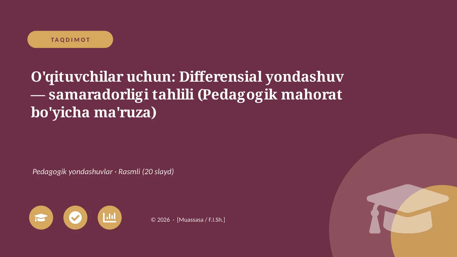 Differensial yondashuv — samaradorligi tahlili (Pedagogik mahorat bo'yicha ma'ruza) 1
