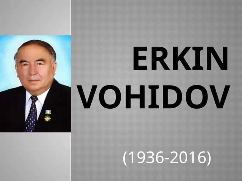 ERKIN VOHIDOV 1