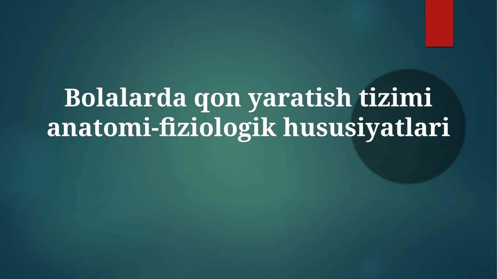 Bolalar daxon yaratisi tizimi anaotomia-fiziologik xususiyatlari 1