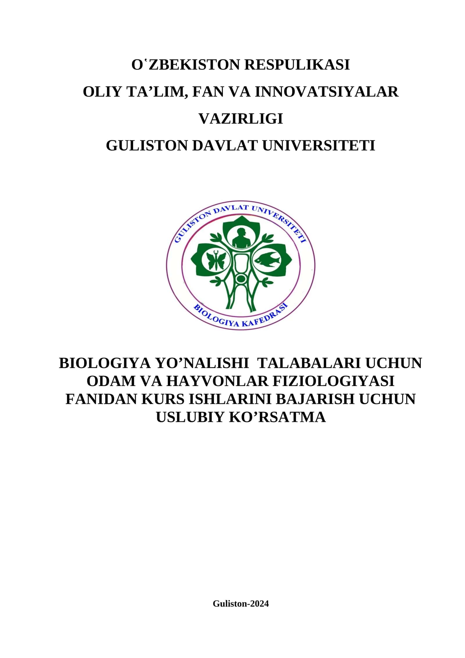 Biologiya YO'nalishi Talabarlari Uchun Odam va Hayvonlar Fiziologiyasi Fanidan Kurs Ishlari 1
