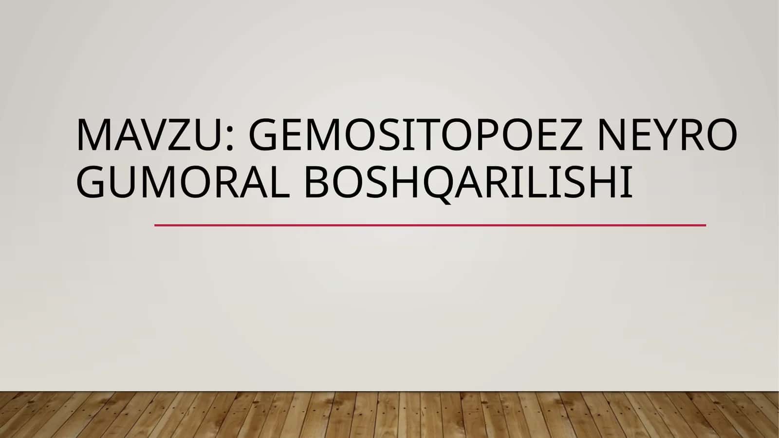 Gemositopoez neyro gumoral boshqarilishi 1