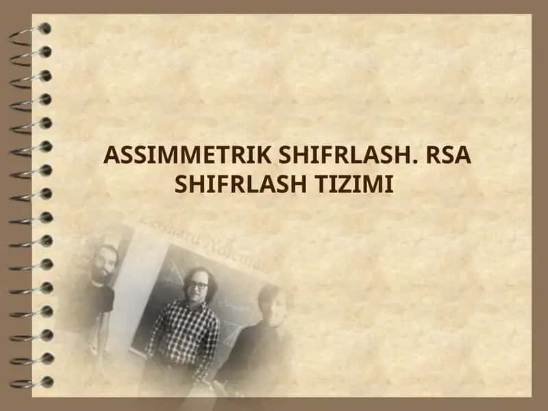 RSA shifrlash tizimi 1
