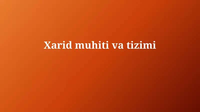 Xaridmuhitivatizimi 1