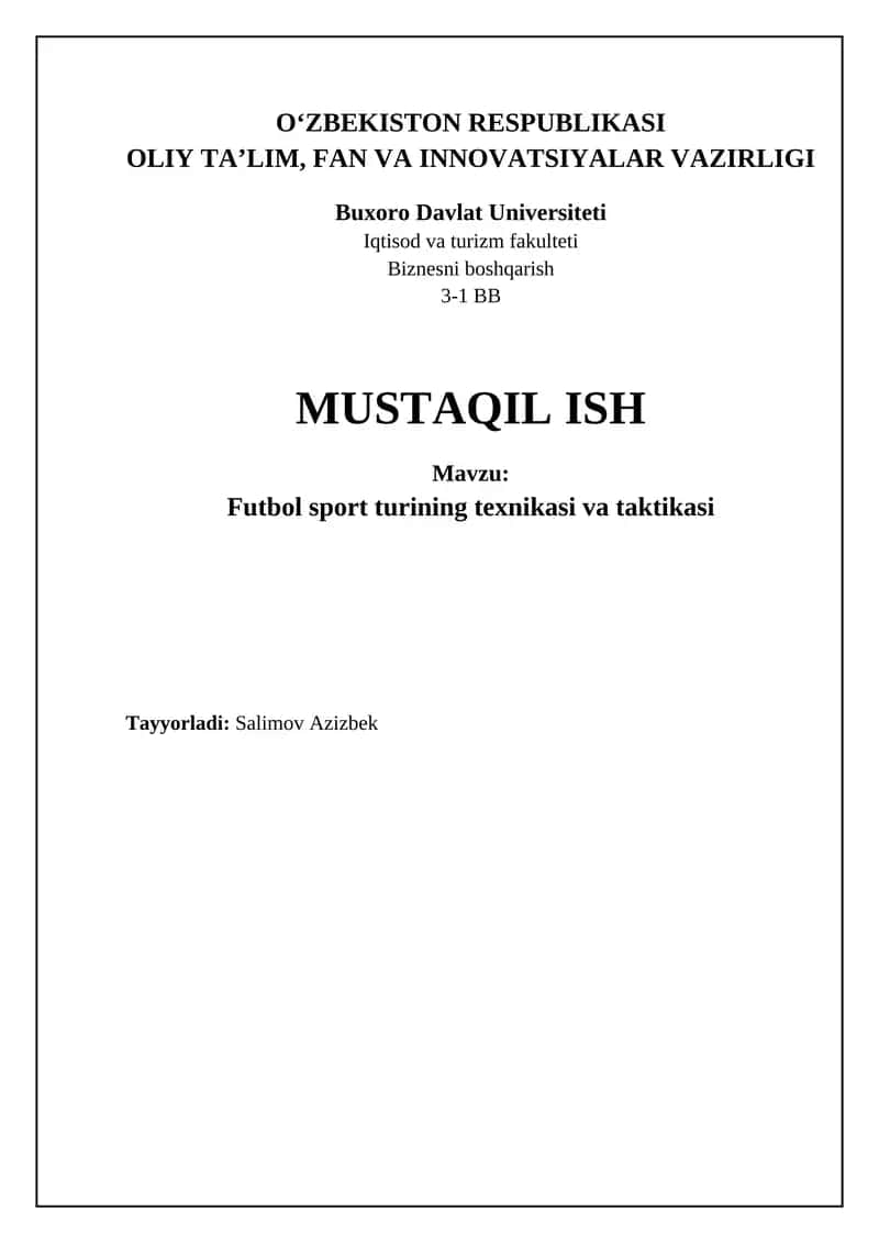 Futbol texnikasi va taktikasining asosiy tamoyillari 1
