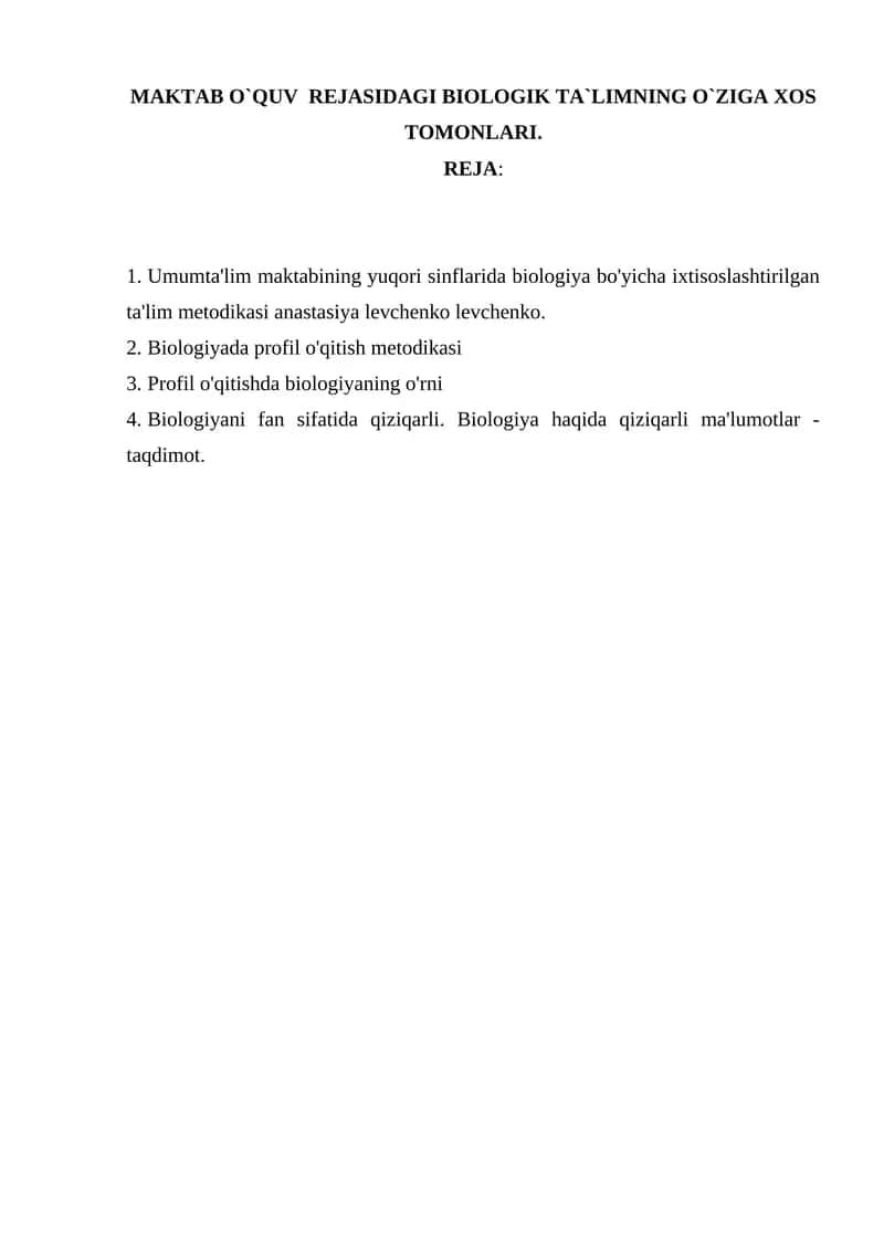 Biologik ta`limning o`ziga xos tomonlari 1