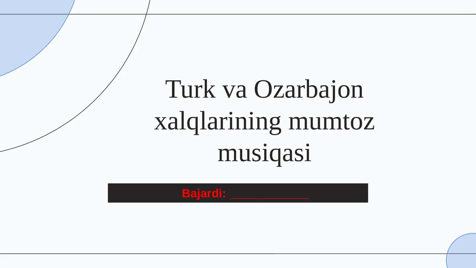 Turk va Ozarbajon xalqlarining mumtoz musiqasi 1