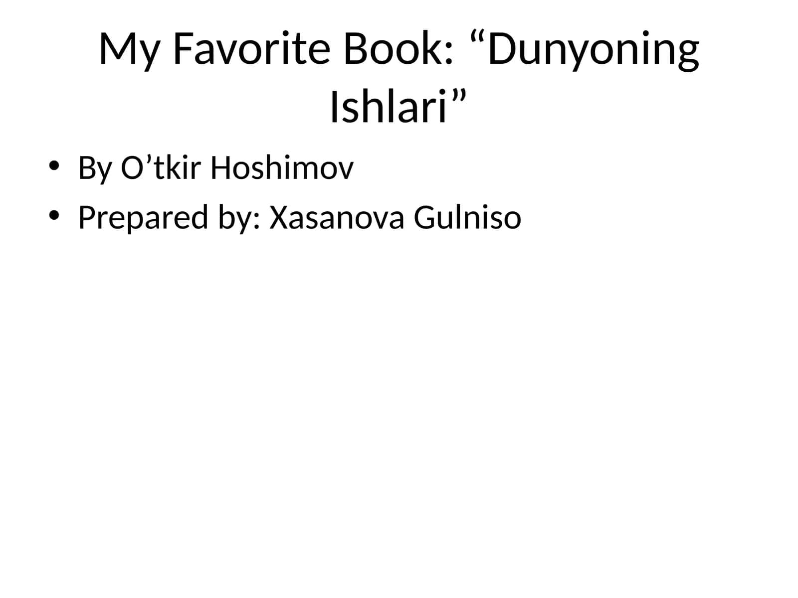 My Favorite Book: “Dunyoning Ishlari” 1
