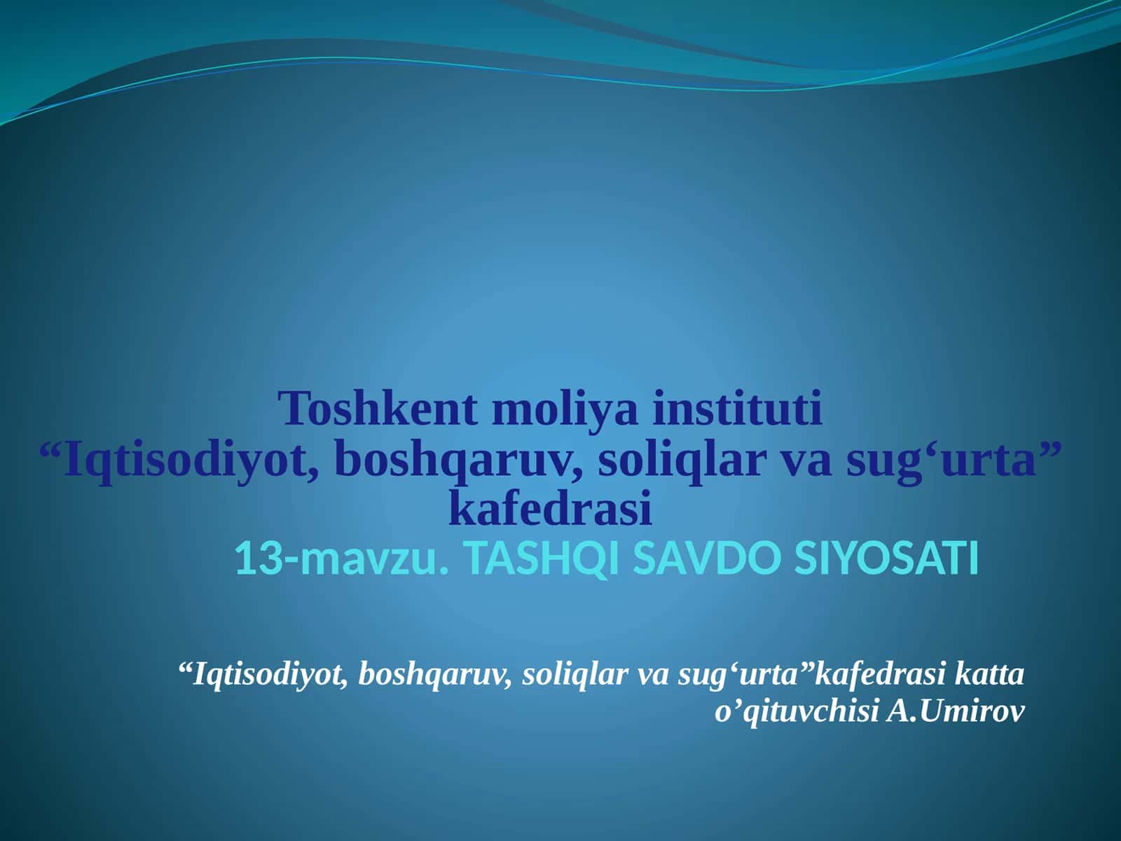 Tashqi savdo siyosati 1