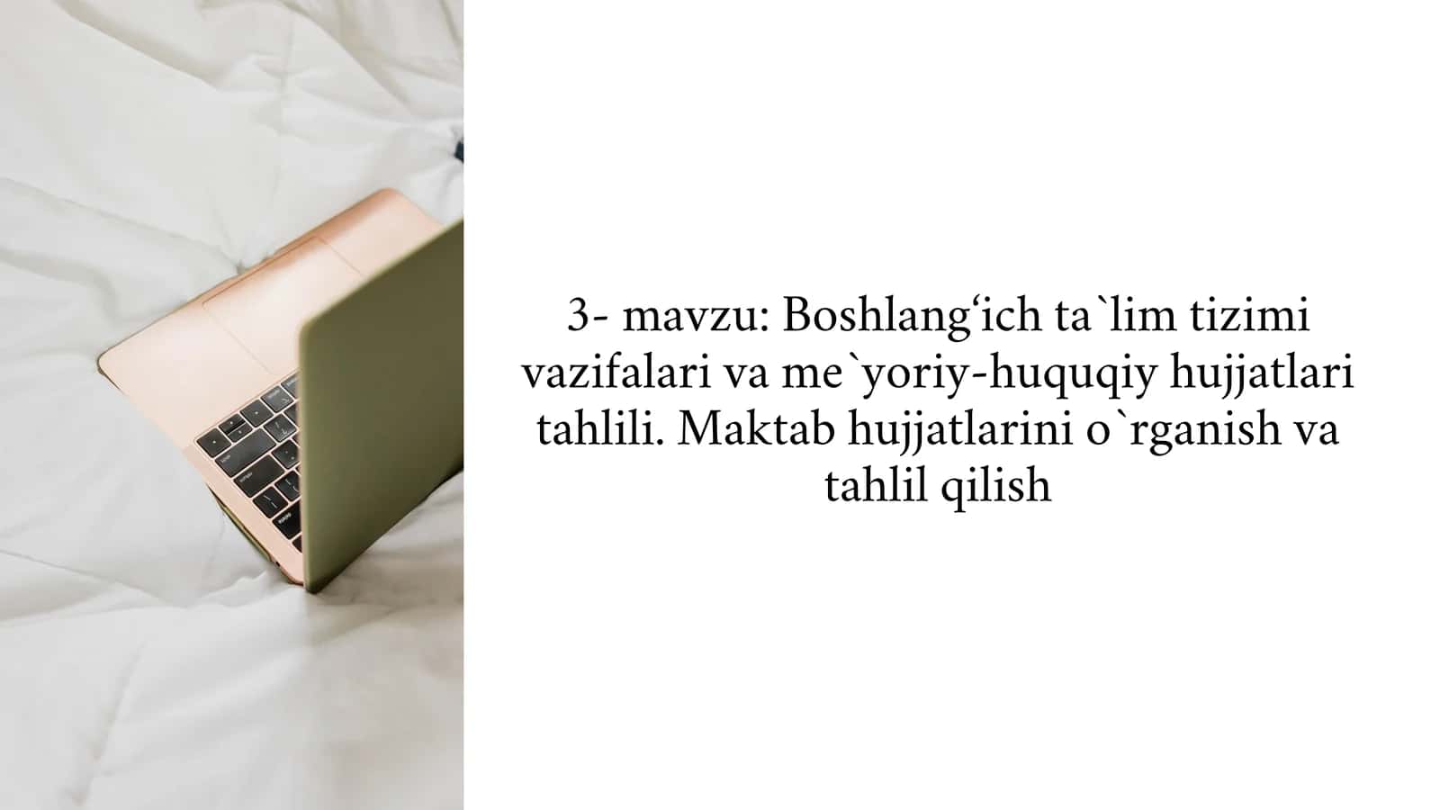 Boshlang‘ich ta`lim tizimi vazifalari va me`yoriy-huquqiy hujjatlari tahlili 1
