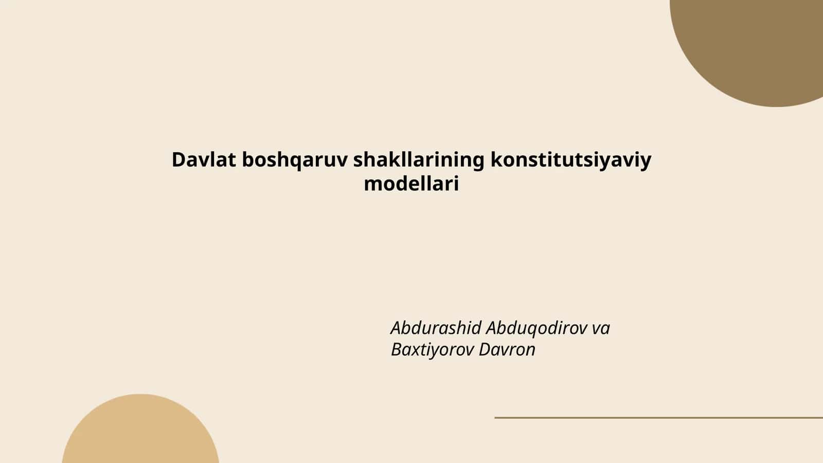Davlat boshqaruv shakllarining konstitutsiyaviy modellari 1