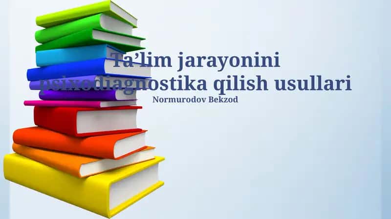 Ta'lim jarayonini psixodiagnostika qilish usullari 1