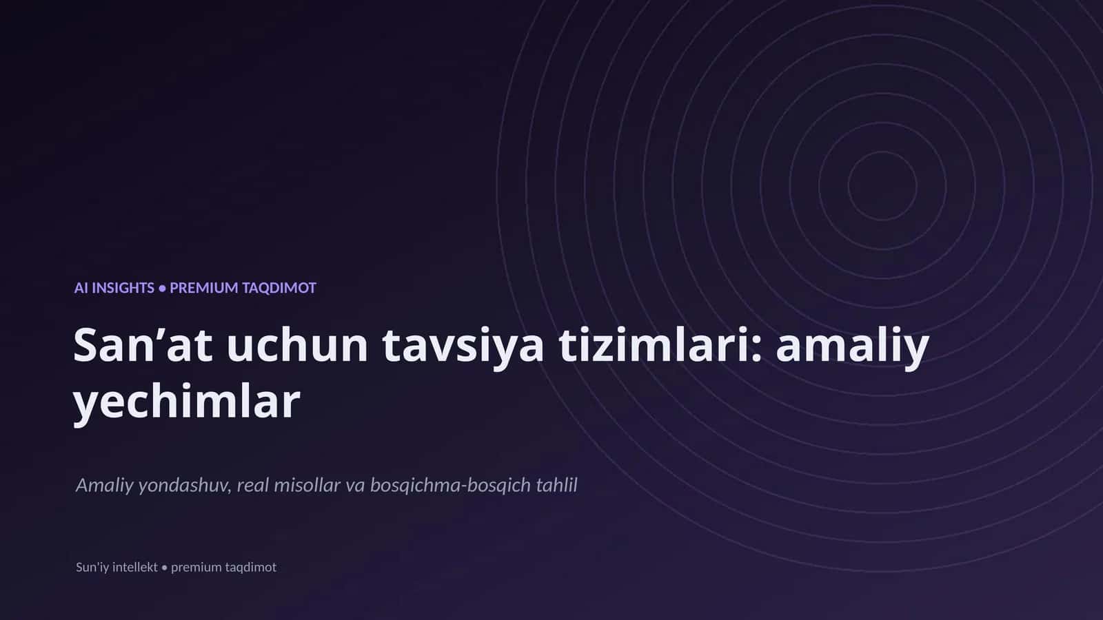 Sanʼat uchun tavsiya tizimlari: amaliy yechimlar 1
