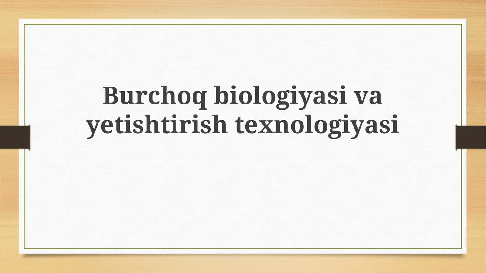 Grechka biologiyasi va yetishtirish texnologiyasi 1