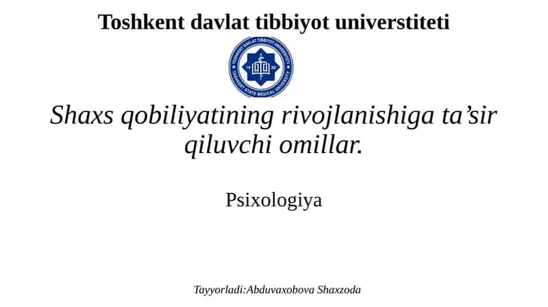 Psixologiya Tayyorladi: Abduvaxobova Shaxzoda 1