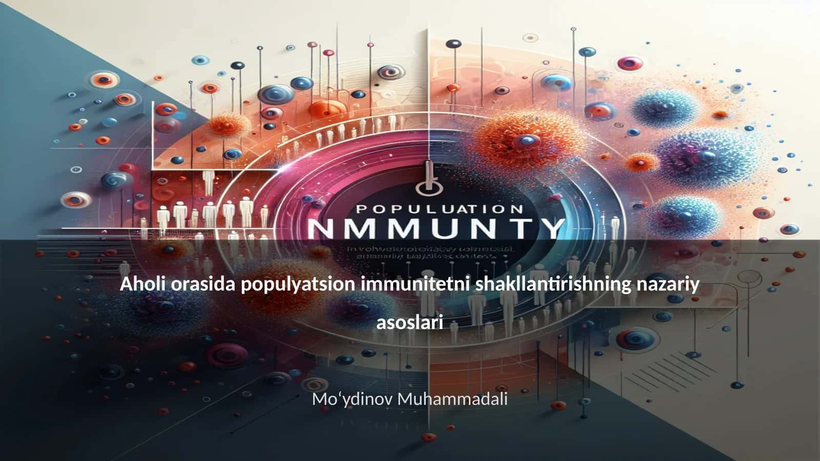 Aholi orasida populyatsion immunitetni shakllantirishning nazariy asoslari 1