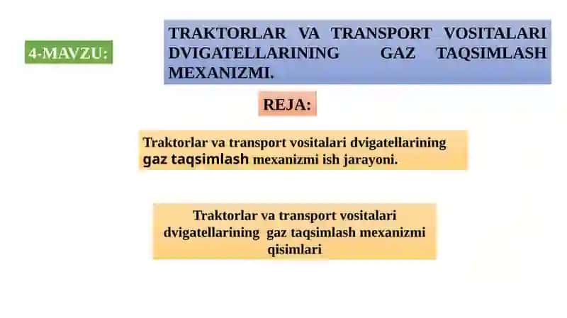 Traktorlar va Transport Vositalari Dvigatellarining Gaz Taqsimlash Mexanizmi