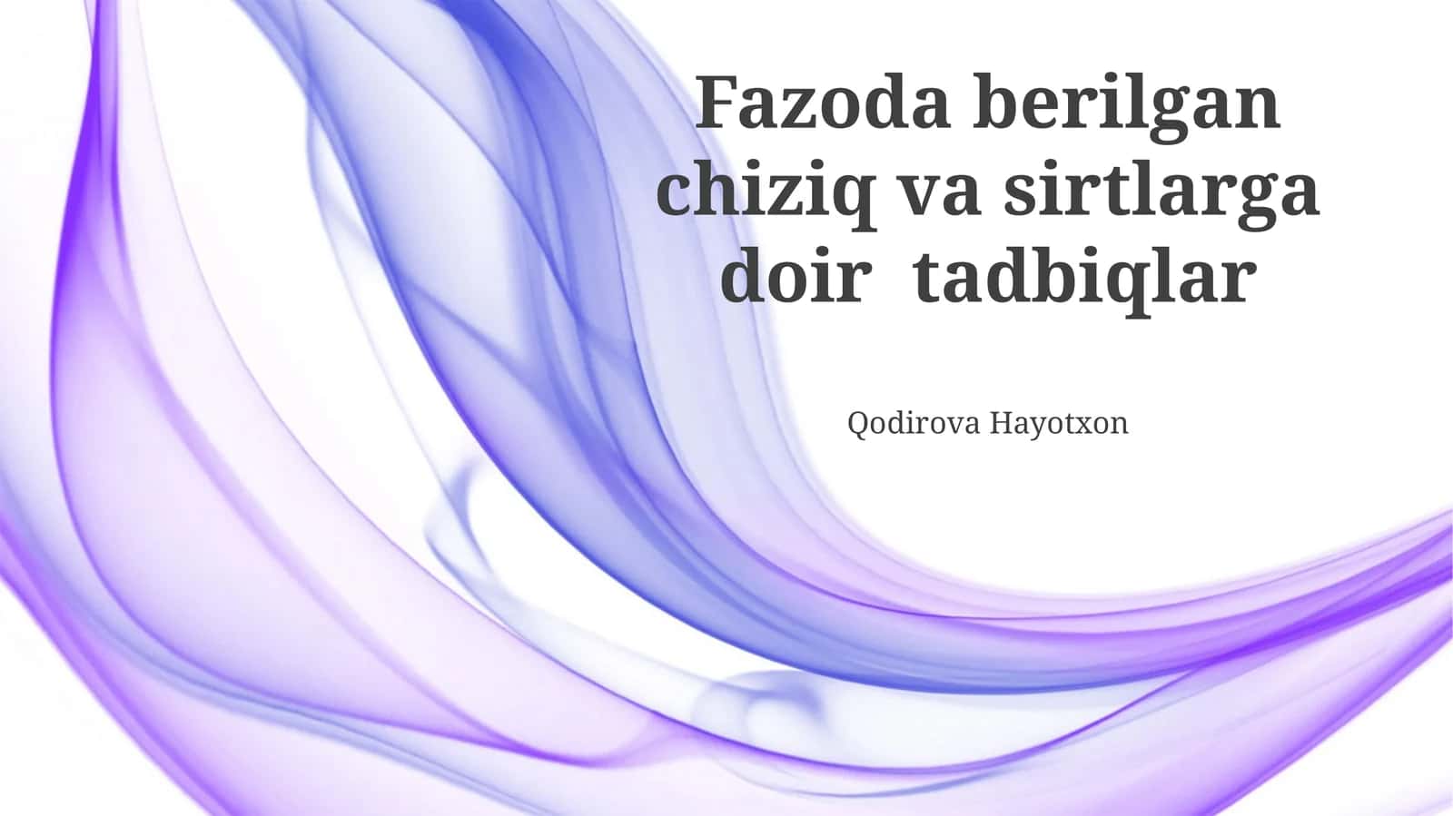 Fazoda To'g'ri Chiziqlar va Sirtlarning Asosiy Tushunchalari 1
