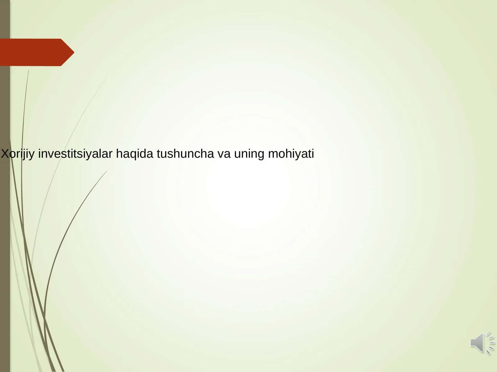 Xorijiy investitsiyalar haqida tushuncha va uning mohiyati 1