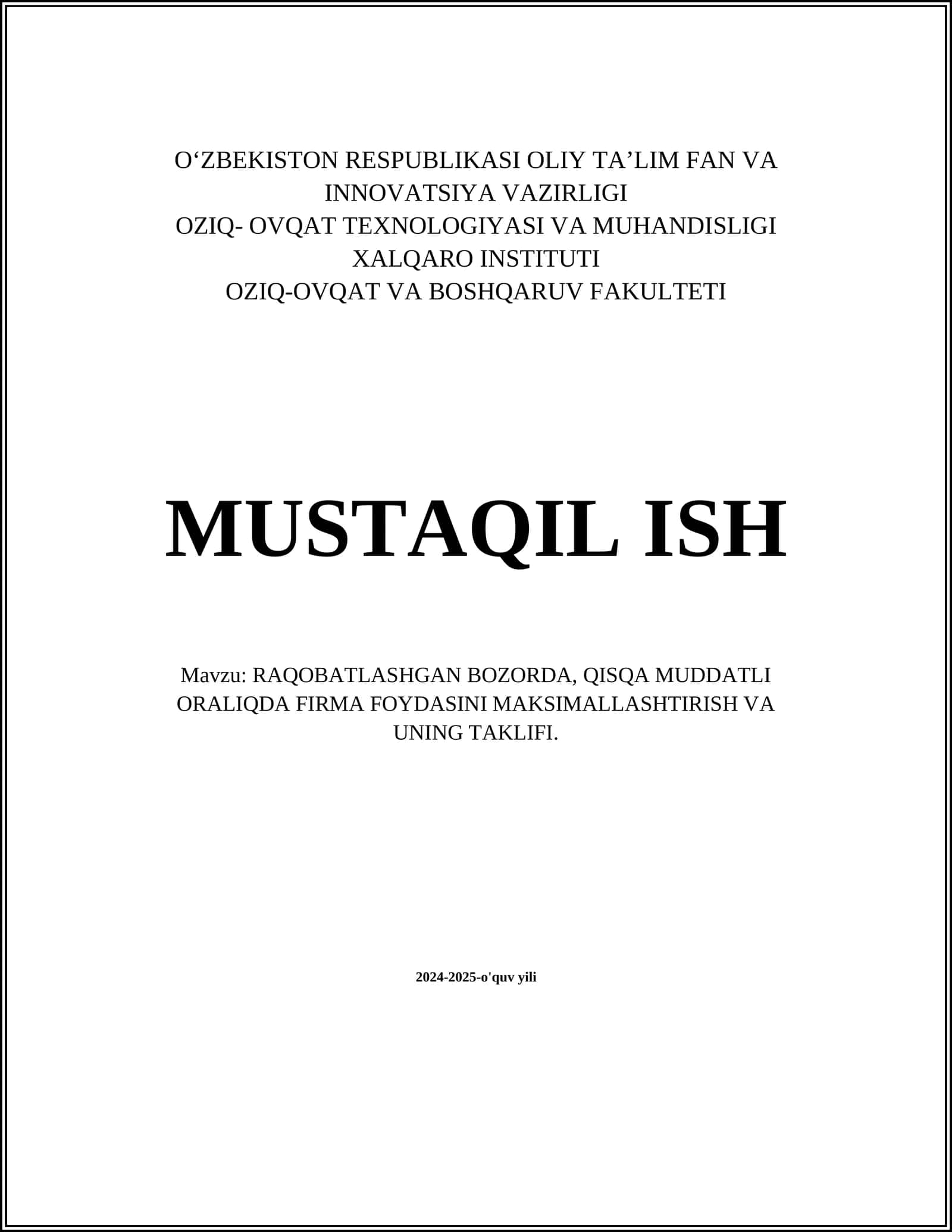 RAQOBATLASHGAN BOZORDA, QISQA MUDDATLI ORALIQDA FIRMA FOYDASINI MAKSIMALLASHTIRISH VA UNING TAKLIFI 1