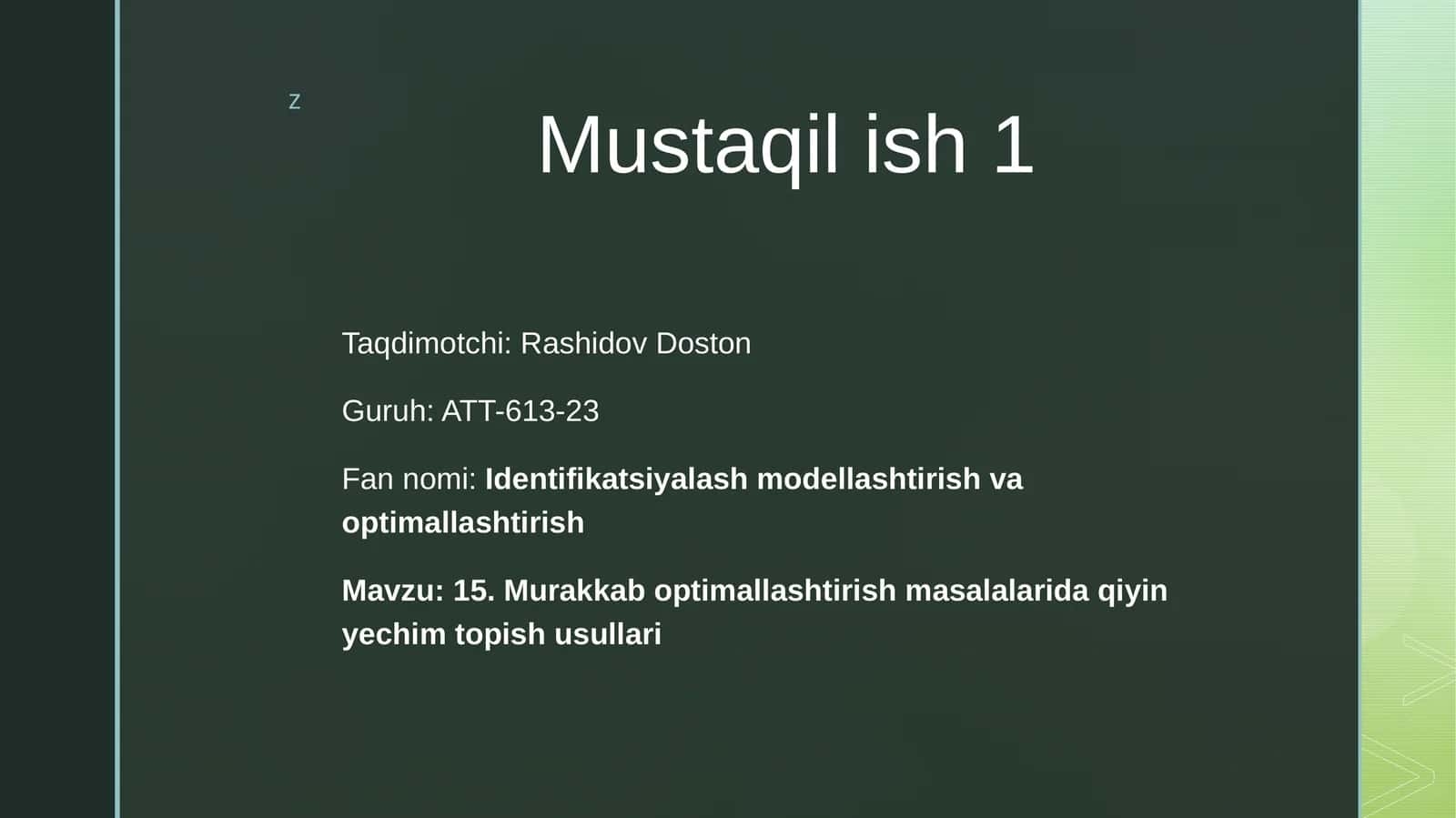 Identifikatsiyalash modellashtirish va optimallashtirish Mustaqil ish 1