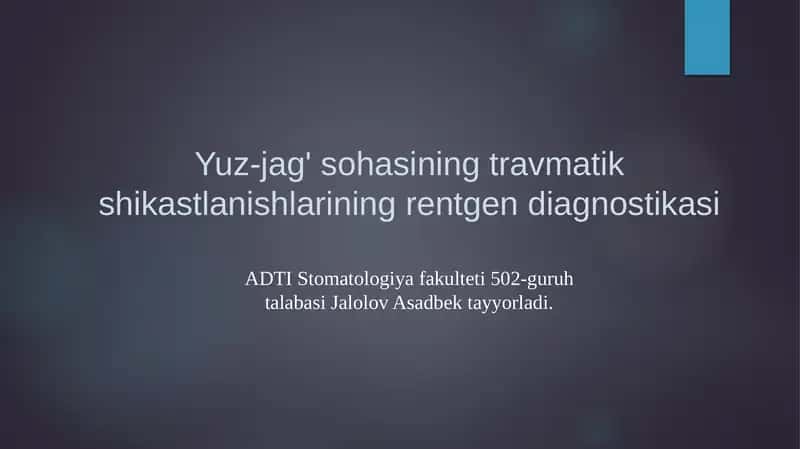 Yuz-jag' sohasining travmatik shikastlanishlarining rentgen diagnostikasi 1