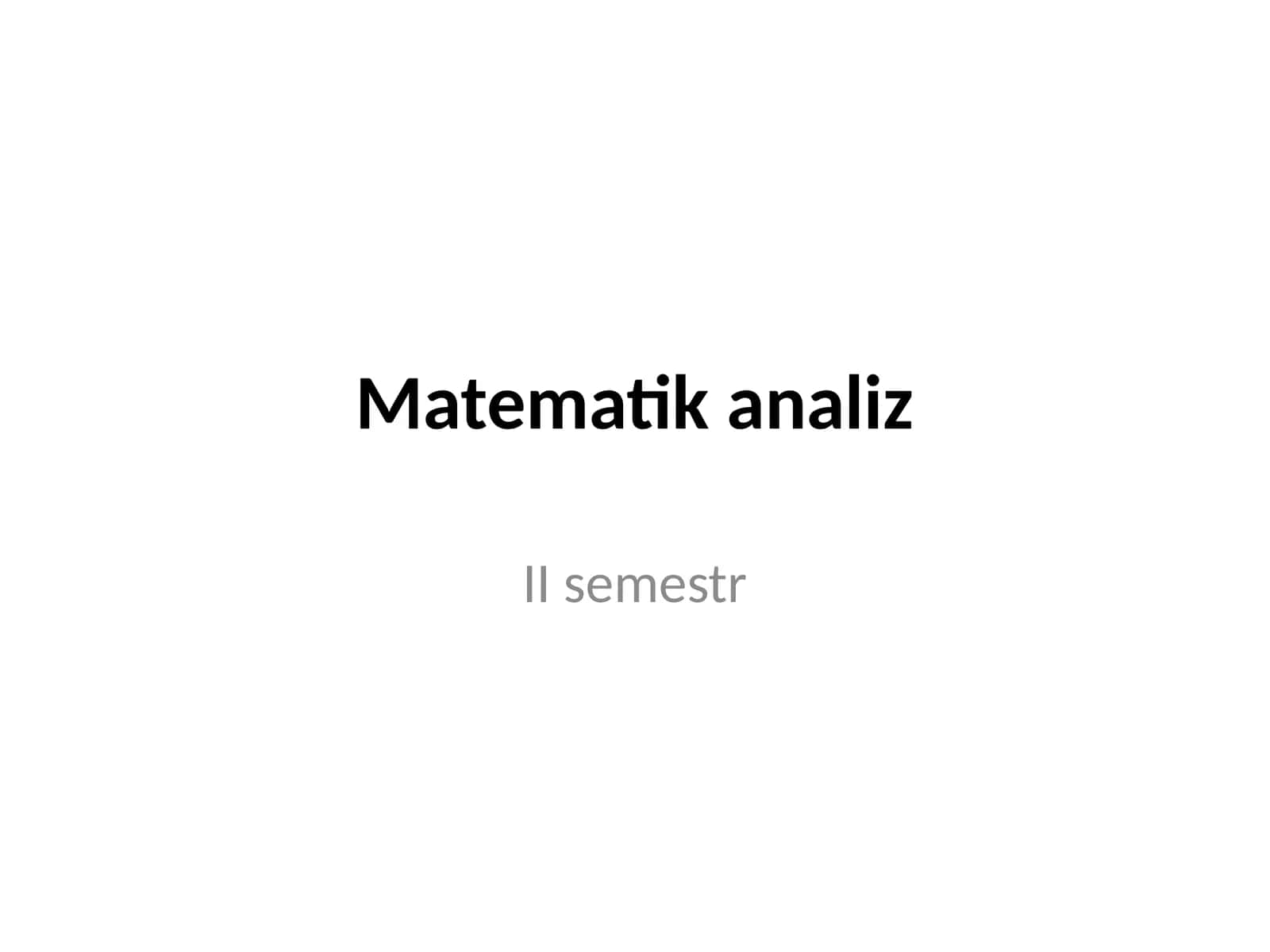 Matematikanaliz 1