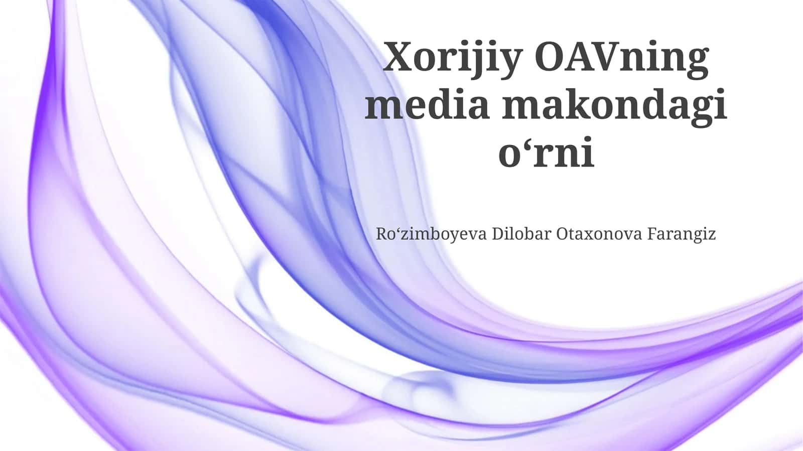 Xorijiy OAVning media makondagi oʻrni 1