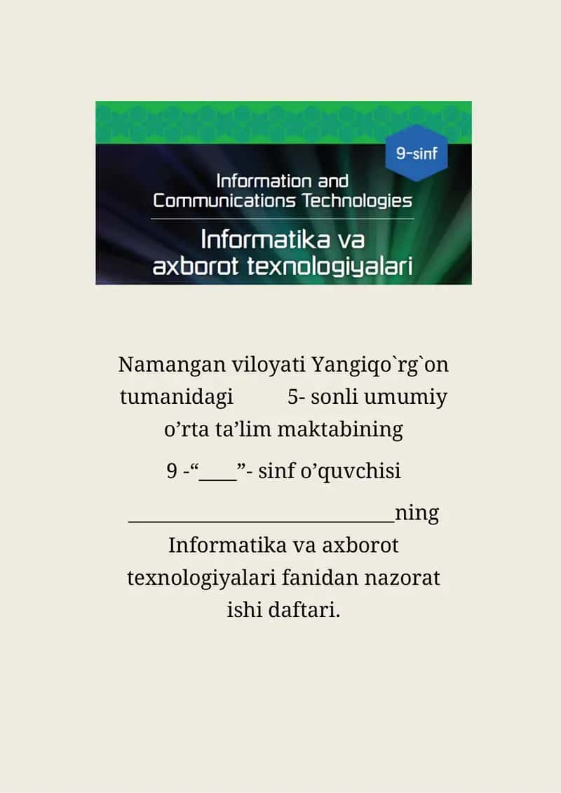 Informatika va axborot texnologiyalari fanidan nazorat ishi daftari 1