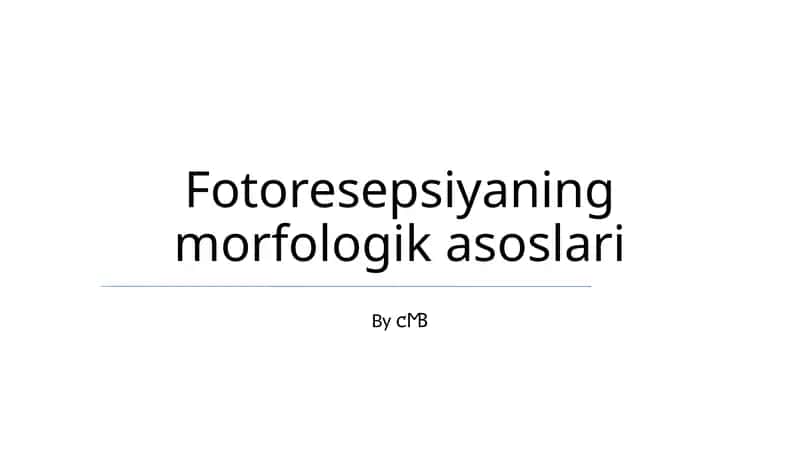 Fotoresepsiyaning morfologik asoslari 1