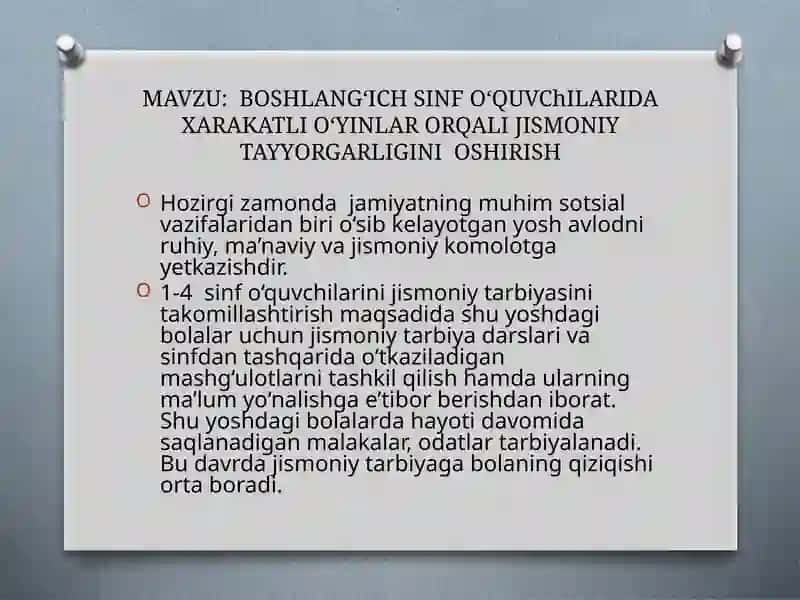 BOSHLANG‘ICH SINF O‘QUVChILARIDA XARAKATLI O‘YINLAR ORQALI JISMONIY TAYYORGARLIGINI  OSHIRISH