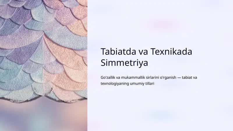 Tabiatda va Texnikada Simmetriya 1