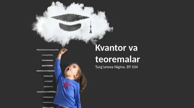 Kvantor va teoremalar 1