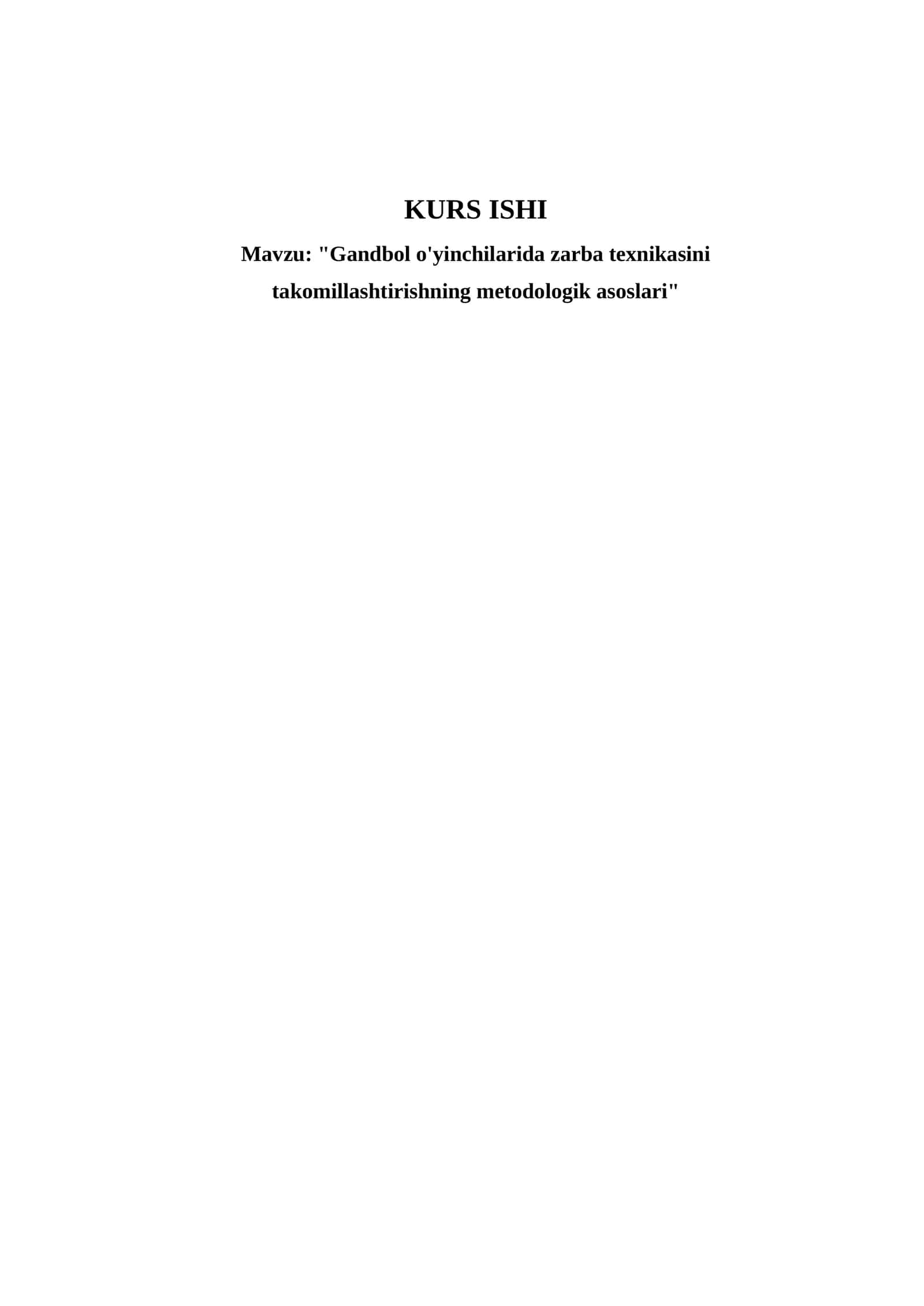 "Gandbol o'yinchilarida zarba texnikasini takomillashtirishning metodologik asoslari" 1