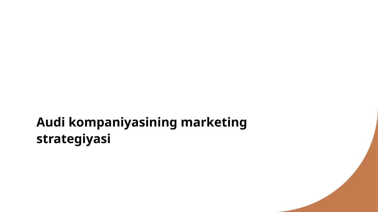 Audi kompaniyasining marketing strategiyasi 1