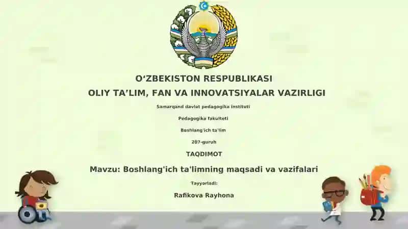 Boshlang'ich ta'lim maqsadi va vazifalari