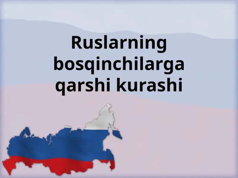 Ruslarning bosqinchilarga qarshi kurashi 1