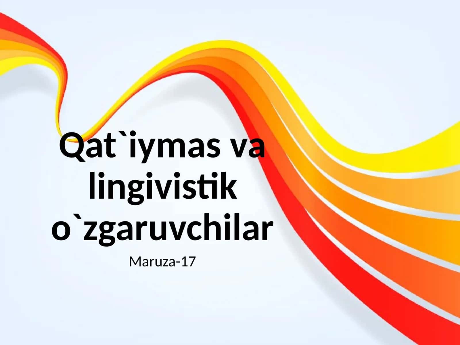 Qat`iymas valingivistiko`zgaruvchilar 1