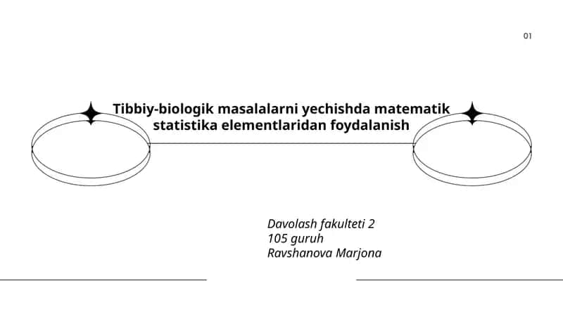 Tibbiy-biologik masalalarni yechishda matematik statistika elementlaridan foydalanish 1