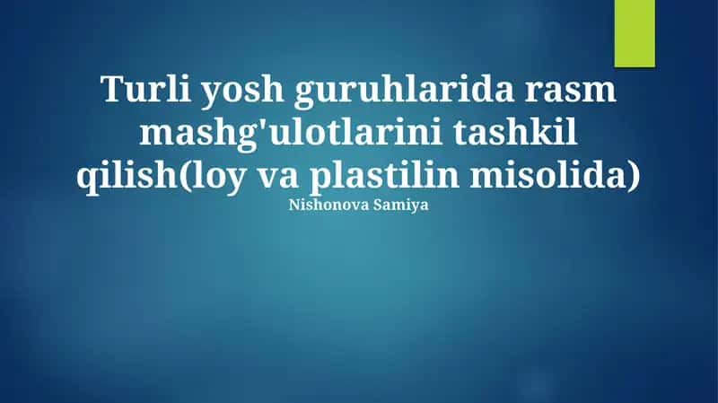 Loy va plastilin mashg'ulotlari 1
