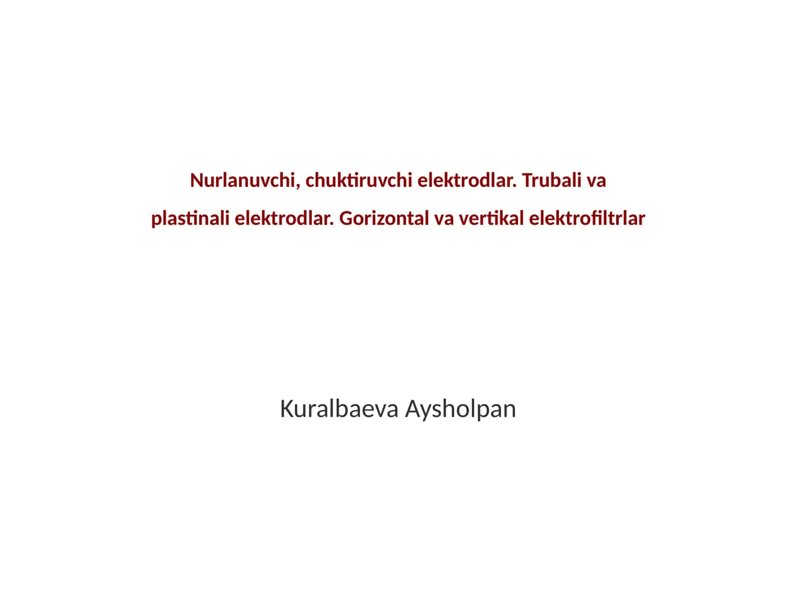 Nurlanuvchi, chuktiruvchi elektrodlar 1