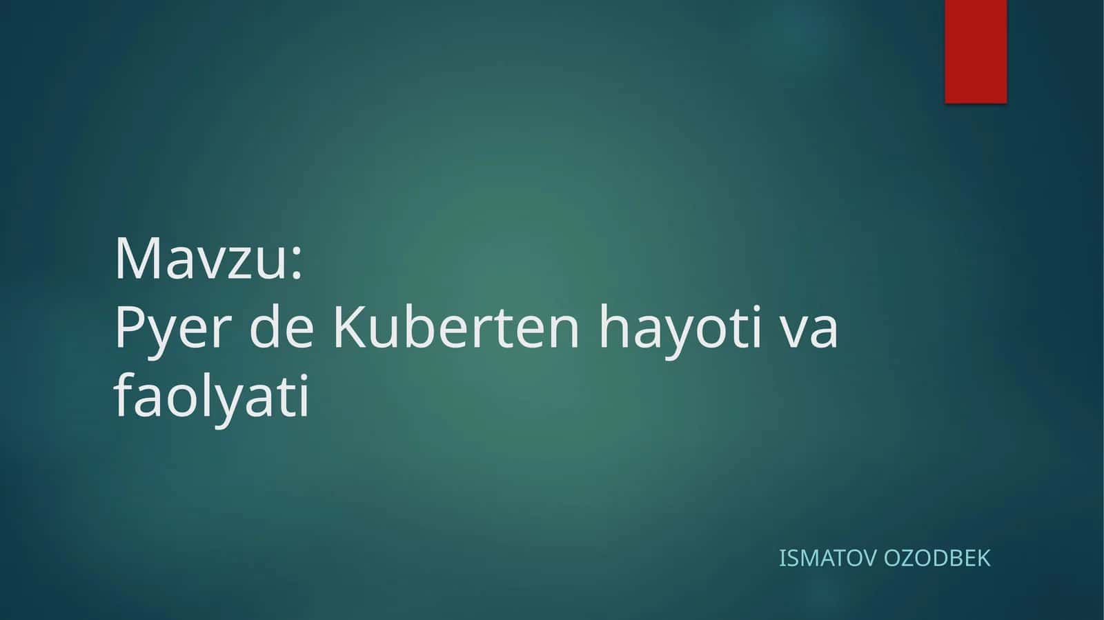 Pyer de Kuberten hayoti va faolyati 1